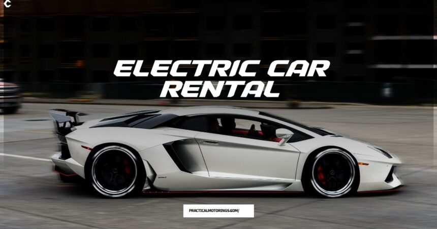 Electric Car Rental vehicle charging before a road trip, helping travelers enjoy an eco-friendly and cost effective journey.